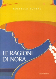 Le ragioni di Nora - Librerie.coop