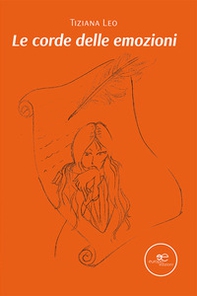 Le corde delle emozioni - Librerie.coop