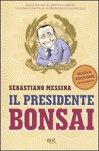 Il presidente bonsai - Librerie.coop