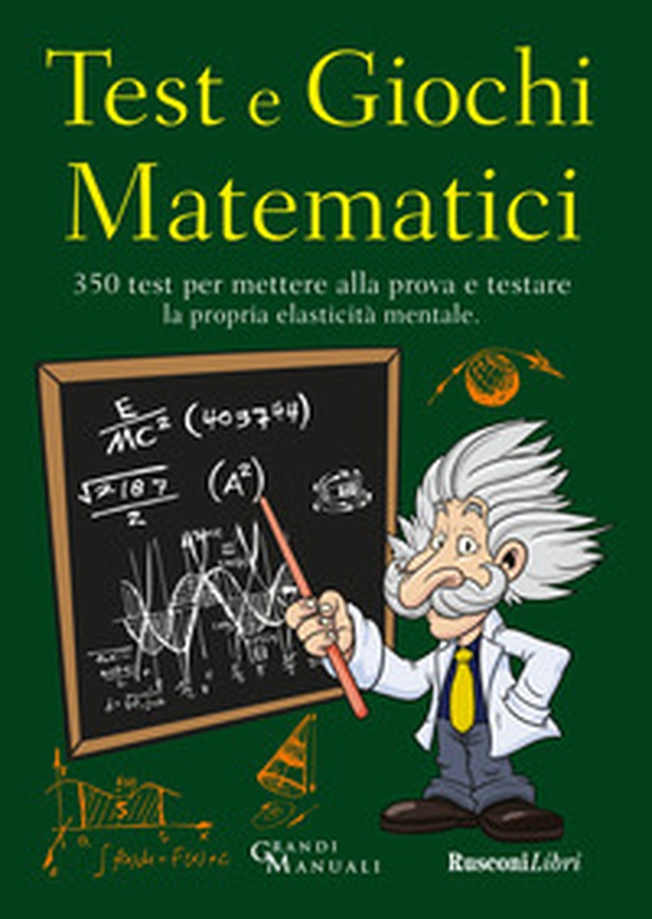 Test e giochi matematici - Librerie.coop Test e giochi matematici - Librerie.coop