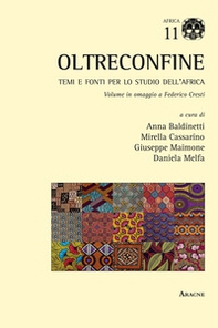 Oltreconfine. Temi e fonti per lo studio dell'Africa - Librerie.coop