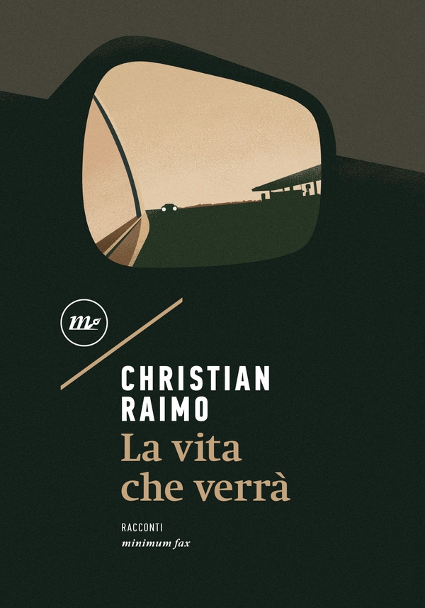 La vita che verrà - Librerie.coop La vita che verrà - Librerie.coop