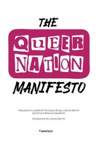 The Queer Nation Manifesto - Librerie.coop The Queer Nation Manifesto - Librerie.coop