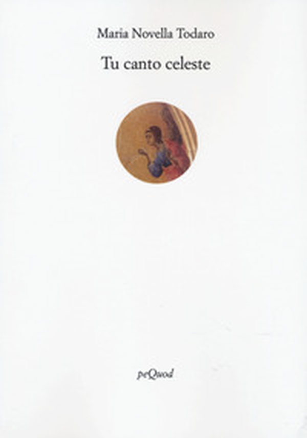 Tu canto celeste - Librerie.coop Tu canto celeste - Librerie.coop