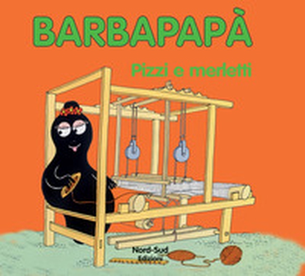 Barbapapà. Pizzi e merletti - Librerie.coop Barbapapà. Pizzi e merletti - Librerie.coop