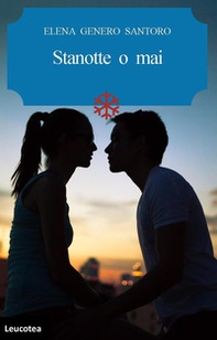 Stanotte o mai - Librerie.coop Stanotte o mai - Librerie.coop