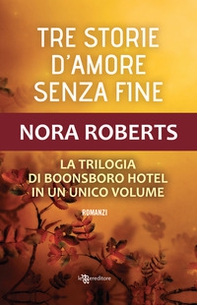 Tre storie d'amore senza fine - Librerie.coop Tre storie d'amore senza fine - Librerie.coop
