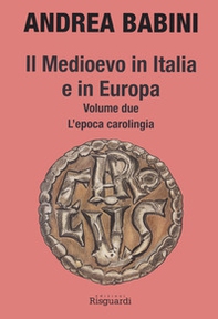 Il Medioevo in Italia e in Europa - Librerie.coop
