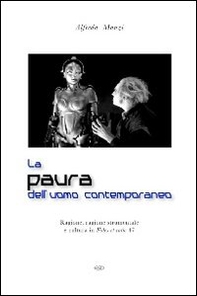 La paura dell'uomo contemporaneo. Ragione, ragione strumentale e cultura in Fides et ratio 47 - Librerie.coop La paura dell'uomo contemporaneo. Ragione, ragione strumentale e cultura in Fides et ratio 47 - Librerie.coop