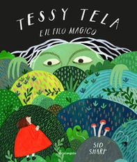Tessy Tela e il filo magico - Librerie.coop