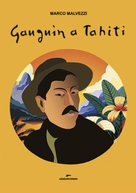Gauguin a Tahiti - Librerie.coop
