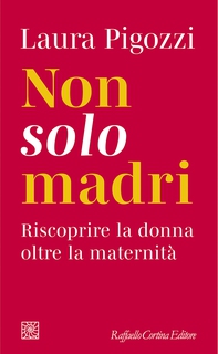Non solo madri - Librerie.coop