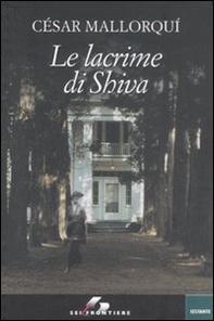 Le lacrime di Shiva - Librerie.coop Le lacrime di Shiva - Librerie.coop