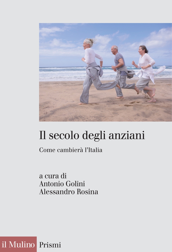 Il secolo degli anziani - Librerie.coop Il secolo degli anziani - Librerie.coop