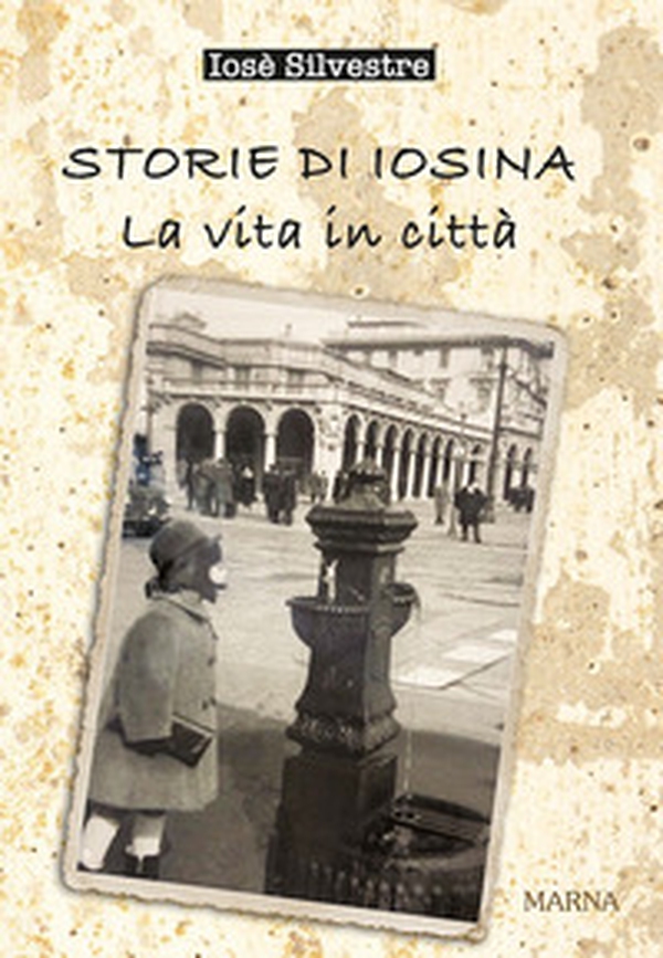 Storie di Iosina. La vita in città - Librerie.coop Storie di Iosina. La vita in città - Librerie.coop
