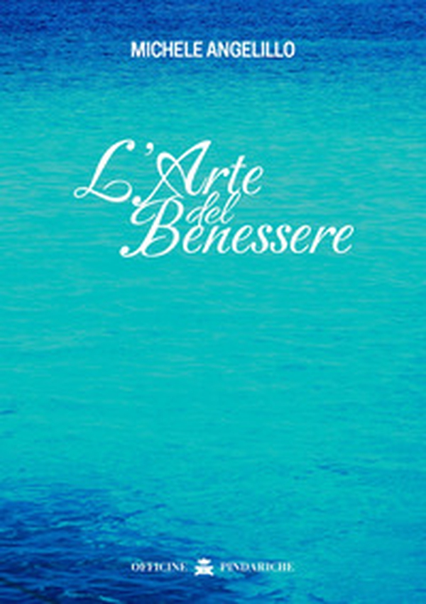 L'arte del benessere - Librerie.coop L'arte del benessere - Librerie.coop