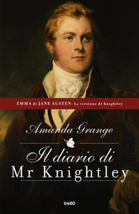 Il diario di Mr. Knightley - Librerie.coop Il diario di Mr. Knightley - Librerie.coop