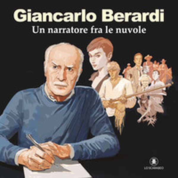 Giancalo Berardi. Un narratore tra le nuvole - Librerie.coop Giancalo Berardi. Un narratore tra le nuvole - Librerie.coop