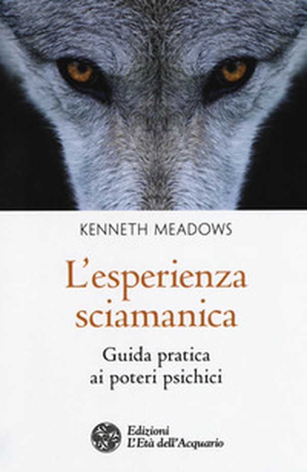 L'esperienza sciamanica. Guida pratica ai poteri psichici - Librerie.coop L'esperienza sciamanica. Guida pratica ai poteri psichici - Librerie.coop