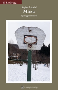 Mirza. Il passaggio interiore - Librerie.coop
