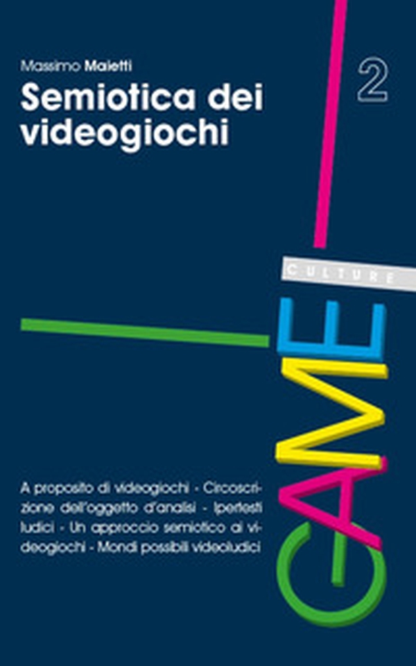 Semiotica dei videogiochi - Librerie.coop Semiotica dei videogiochi - Librerie.coop