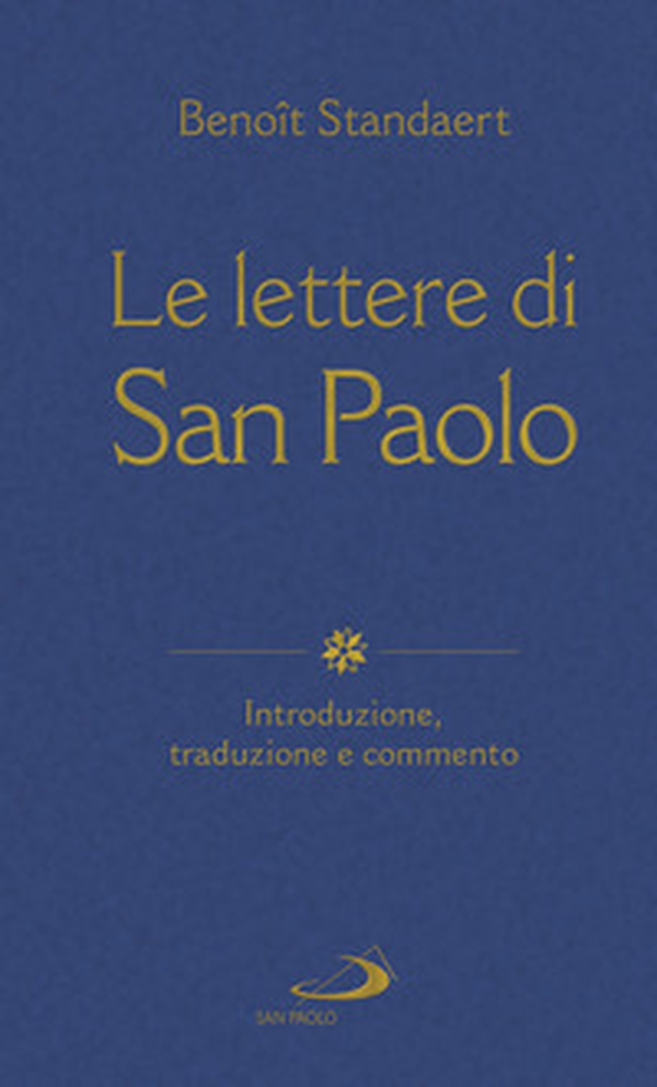 Le lettere di San Paolo. Introduzione, traduzione e commento - Librerie.coop Le lettere di San Paolo. Introduzione, traduzione e commento - Librerie.coop