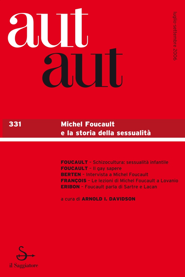 Aut aut 331 - Michel Foucault e la storia della sessualità - Librerie.coop Aut aut 331 - Michel Foucault e la storia della sessualità - Librerie.coop