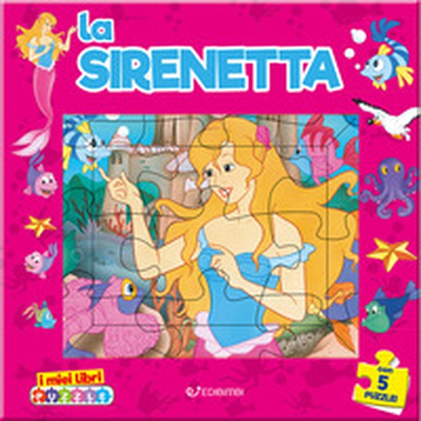 La sirenetta. I miei libri puzzle - Librerie.coop