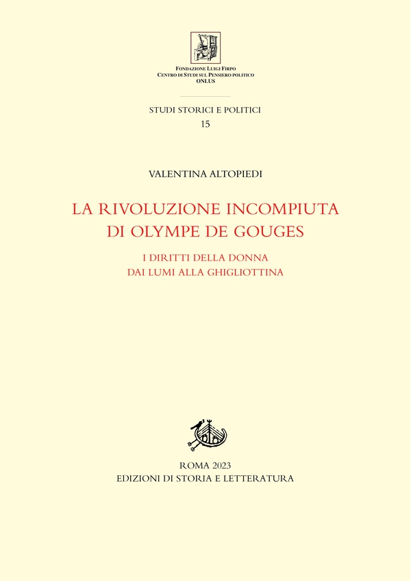 La rivoluzione incompiuta di Olympe de Gouges - Librerie.coop La rivoluzione incompiuta di Olympe de Gouges - Librerie.coop