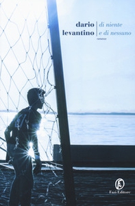 Di niente e di nessuno - Librerie.coop