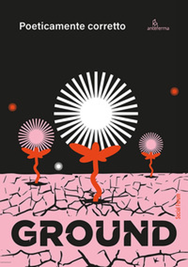 Ground. Poeticamente corretto - Librerie.coop Ground. Poeticamente corretto - Librerie.coop
