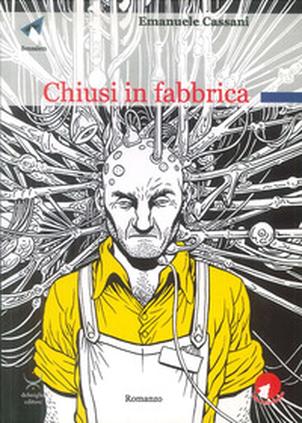 Chiusi in fabbrica - Librerie.coop Chiusi in fabbrica - Librerie.coop
