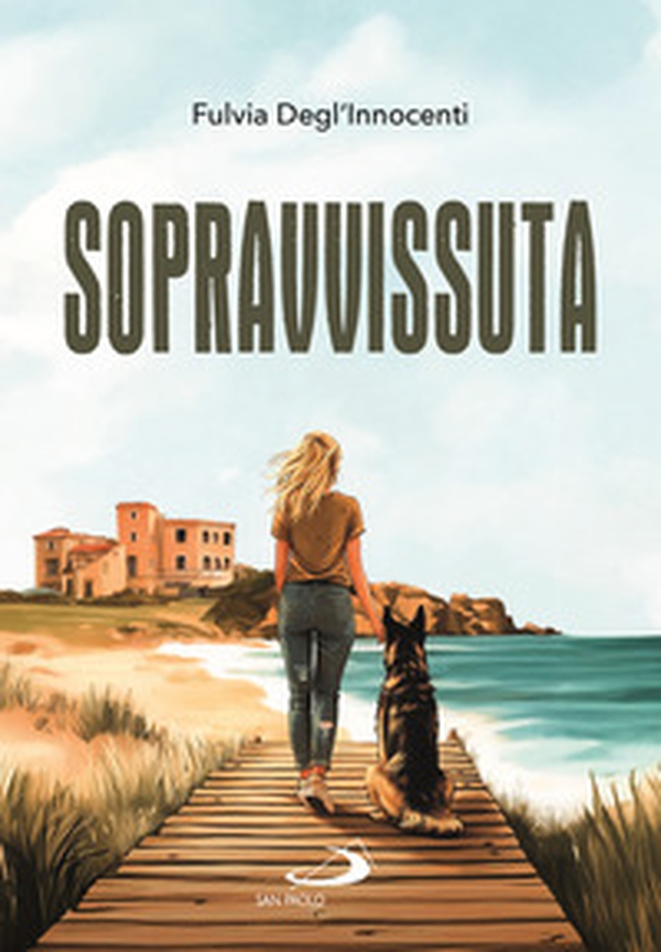 Sopravvissuta - Librerie.coop Sopravvissuta - Librerie.coop