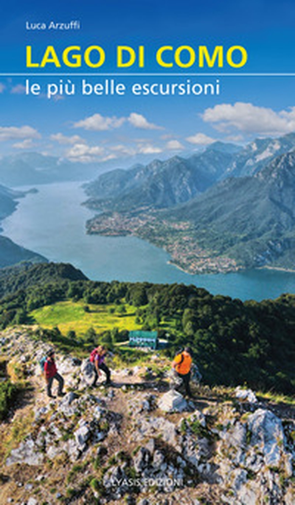 Lago di Como. Le più belle escursioni - Librerie.coop Lago di Como. Le più belle escursioni - Librerie.coop