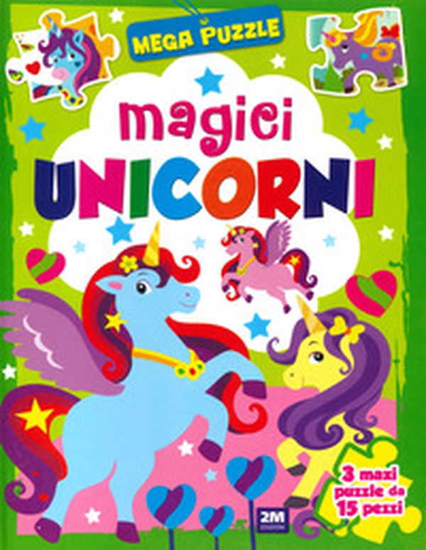 Magici unicorni. Mega puzzle - Librerie.coop Magici unicorni. Mega puzzle - Librerie.coop