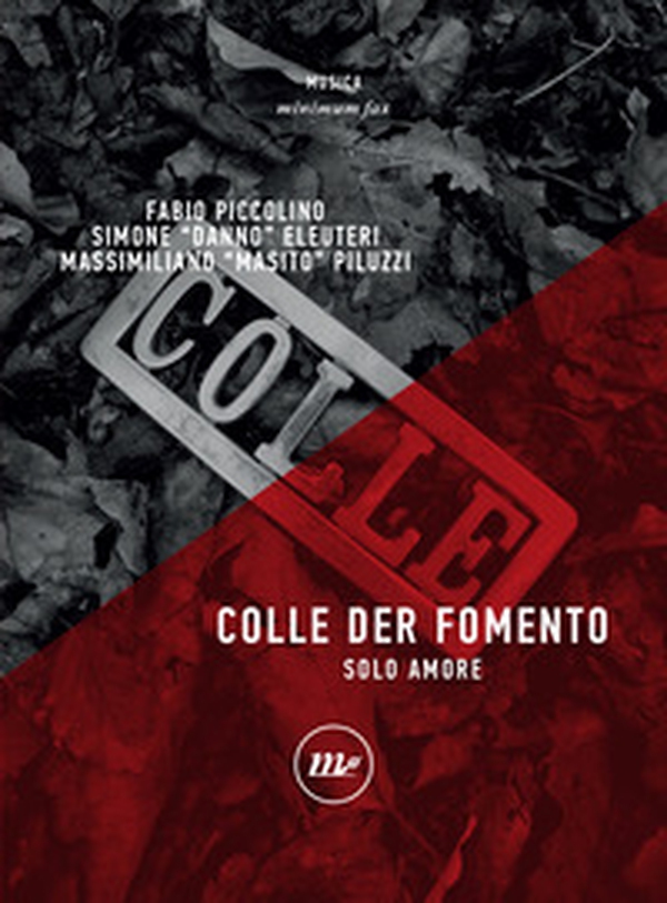 Colle der fomento. Solo amore - Librerie.coop Colle der fomento. Solo amore - Librerie.coop