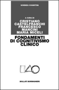 Fondamenti di cognitivismo clinico - Librerie.coop