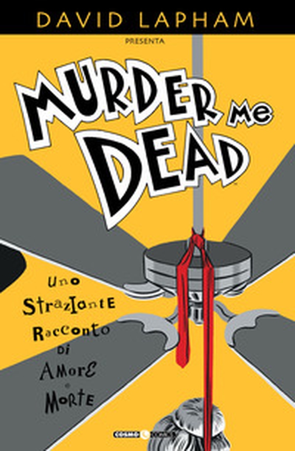 Murder me dead - Librerie.coop Murder me dead - Librerie.coop