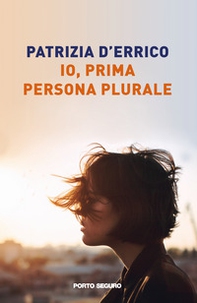 Io, prima persona plurale - Librerie.coop Io, prima persona plurale - Librerie.coop