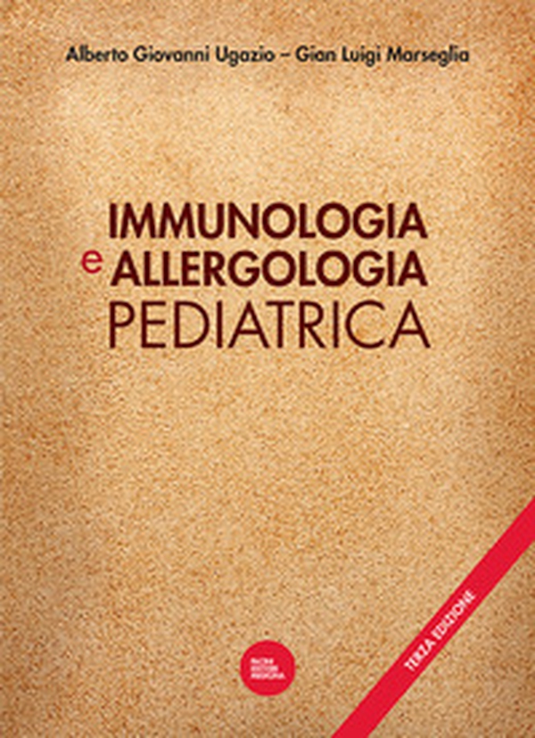 Immunologia e allergologia pediatrica - Librerie.coop Immunologia e allergologia pediatrica - Librerie.coop
