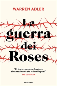 La guerra dei Roses - Librerie.coop