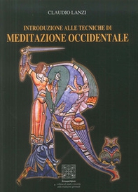 Introduzione alle tecniche di meditazione occidentale - Librerie.coop Introduzione alle tecniche di meditazione occidentale - Librerie.coop