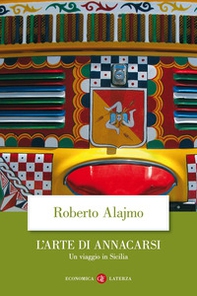 L'arte di annacarsi. Un viaggio in Sicilia - Librerie.coop