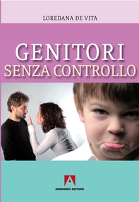 Genitori senza controllo - Librerie.coop