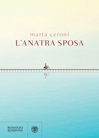 L'anatra sposa - Librerie.coop L'anatra sposa - Librerie.coop
