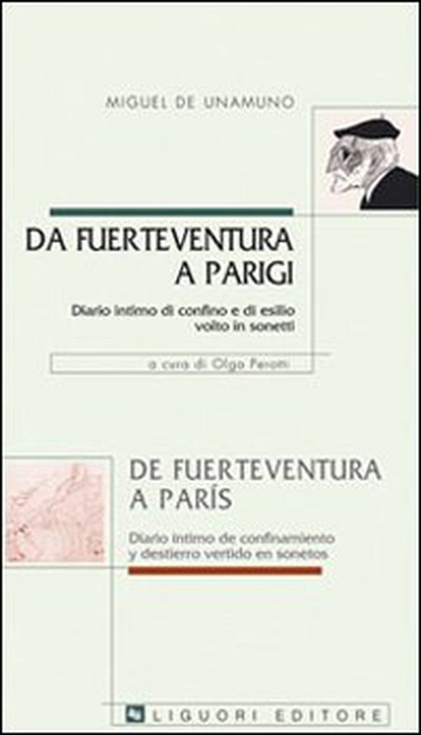 Da Fuerteventura a Parigi. Diario intimo di confino e di esilio volto in sonetti-De Fuerteventura a Paris. Diario intimo de confinament y destierro vertido en soneto - Librerie.coop Da Fuerteventura a Parigi. Diario intimo di confino e di esilio volto in sonetti-De Fuerteventura a Paris. Diario intimo de confinament y destierro vertido en soneto - Librerie.coop