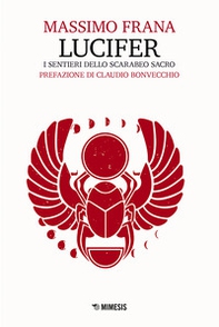 Lucifer. I sentieri dello scarabeo sacro - Librerie.coop