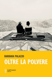 Oltre la polvere - Librerie.coop