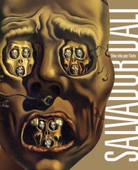 Salvador Dalì. Una vita per l'arte - Librerie.coop