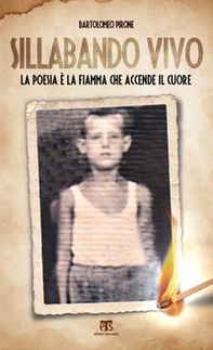 Sillabando vivo. La poesia è la fiamma che accende il cuore - Librerie.coop